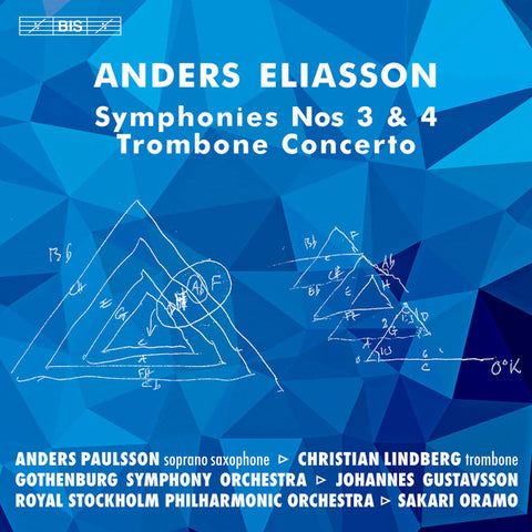 Anders Eliasson, Christian Lindberg, Gothenburg Symphony Orchestra, Royal Stockholm Philharmonic Orchestra, Sakari Oramo - Symphonies Nos 3 & 4, Trombone Concerto