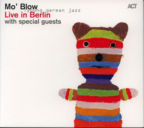 Mo' Blow - Live In Berlin With Special Guests