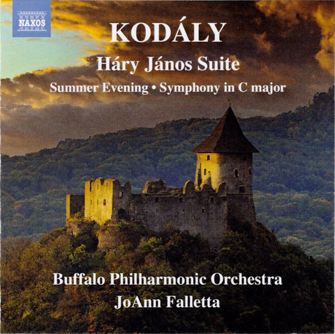 Zoltán Kodály, Buffalo Philharmonic Orchestra, JoAnn Falletta - Háry János Suite • Symphony In C Major