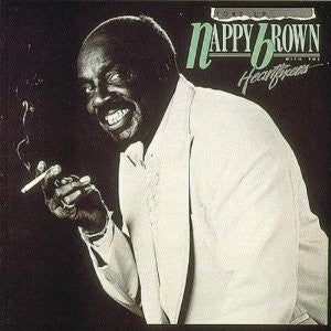 Nappy Brown With The Heartfixers - Tore Up