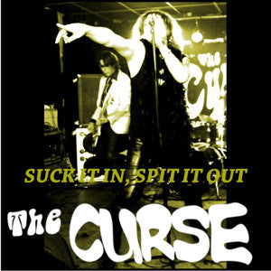 The Curse - Suck It In Spit It Out