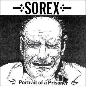 Sorex - Portrait Of A Prisoner