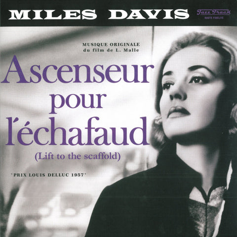 Miles Davis - Ascenseur Pour L'Échafaud = Lift To The Scaffold