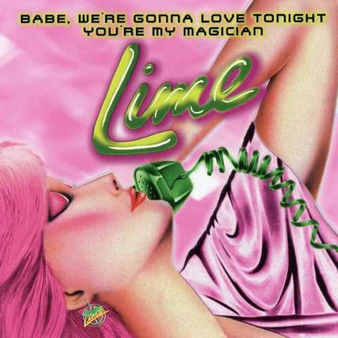Lime - Babe, We're Gonna Love Tonight / You're My Magician