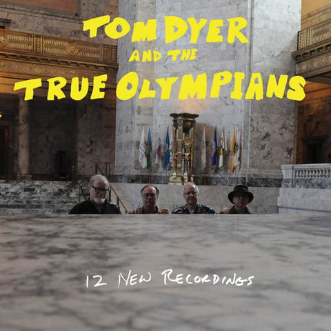 Tom Dyer And The True Olympians - 12 New Recordings