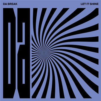 Da Break - Let It Shine