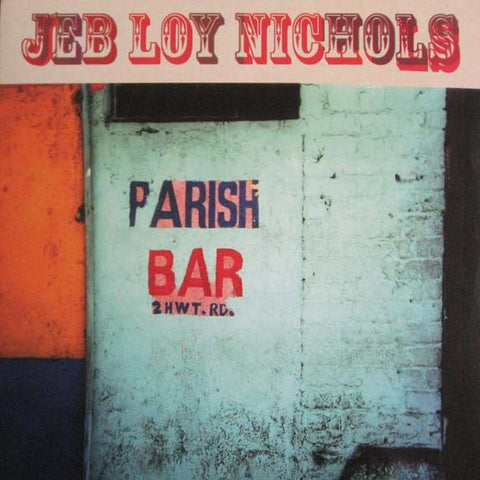 Jeb Loy Nichols - Parish Bar