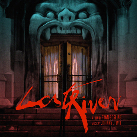 Johnny Jewel - Lost River (Original Motion Picture Soundtrack)