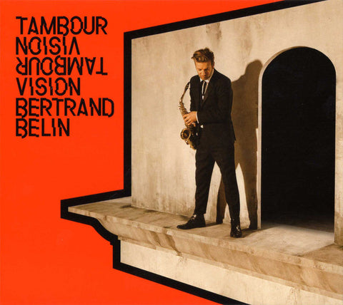 Bertrand Belin - Tambour Vision