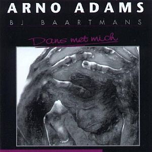 Arno Adams - Dans Met Mich