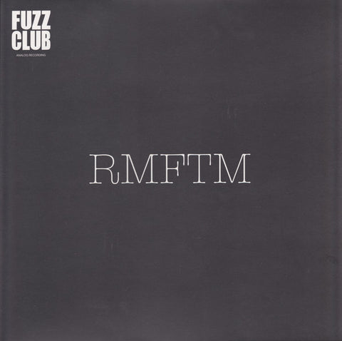 RMFTM - Fuzz Club Sessions