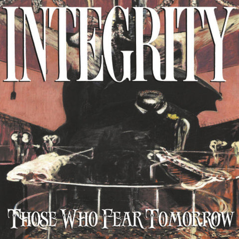 Integrity - Those Who Fear Tomorrow