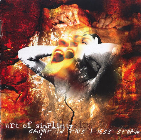 Art Of Simplicity - Caught In This I Less Storm