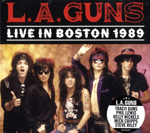 L.A. Guns - Live In Boston 1989