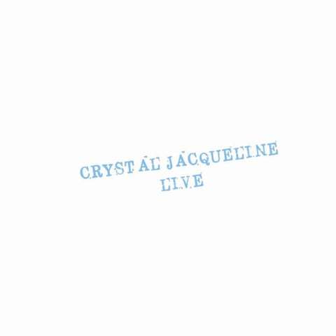 Crystal Jacqueline - Live