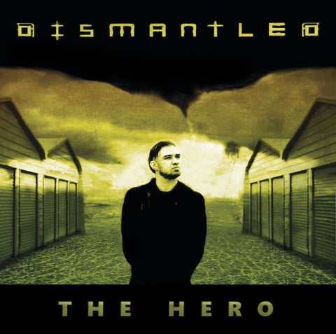 Dismantled - The Hero