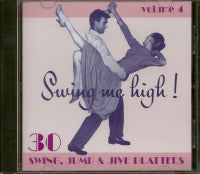 Various - Swing Me High! Volume 4 - 30 Swing, Jump & Jive Platters