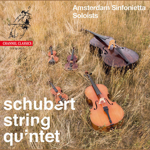 Amsterdam Sinfonietta Soloists - Schubert String Quintet