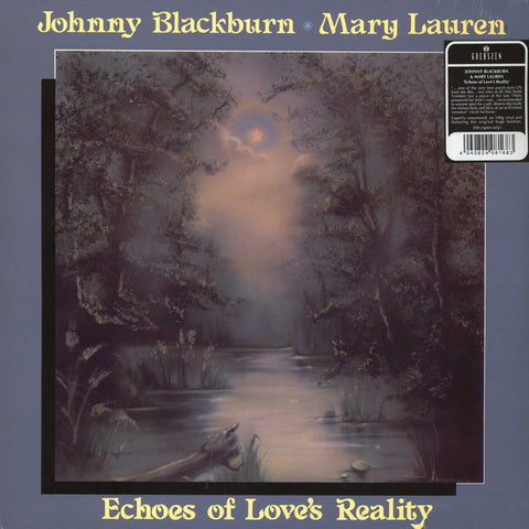 Johnny Blackburn • Mary Lauren, - Echoes Of Love's Reality
