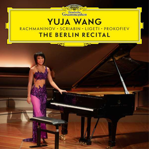 Yuja Wang, Rachmaninov, Scriabin, Ligeti, Prokofiev - The Berlin Recital