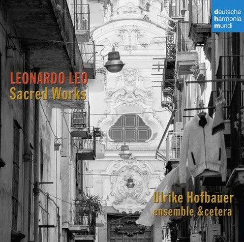 Leonardo Leo, Ulrike Hofbauer, Ensemble &Cetera - Sacred Works