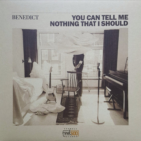 Benedict - You Can Tell Me Nothing That I Should