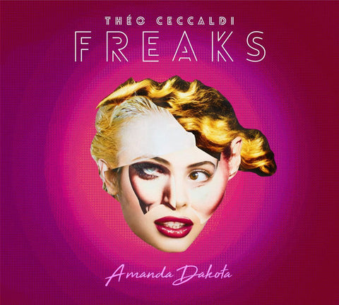 Théo Ceccaldi Freaks - Amanda Dakota