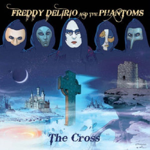 Freddy Delirio And The Phantoms - The Cross