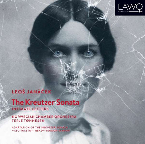 Leoš Janáček, Norwegian Chamber Orchestra, Terje Tønnesen -  The Kreutzer Sonata & Intimate Letters