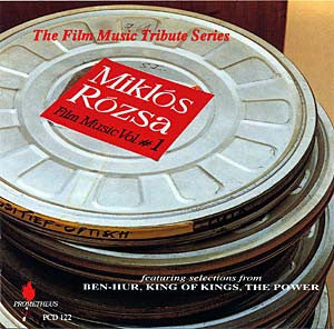 Miklós Rózsa - Miklós Rózsa Film Music Vol. #1 (Featuring Selections From Ben-Hur, King Of Kings, The Power)
