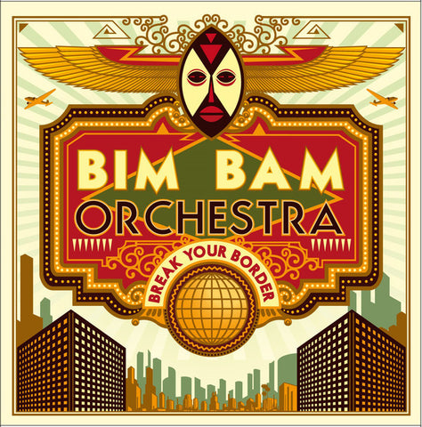 Bim Bam Orchestra, - Break Your Border