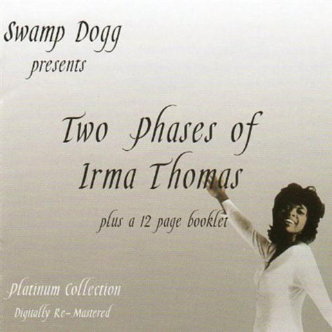 Irma Thomas - Swamp Dogg Presents Two Phases Of Irma Thomas