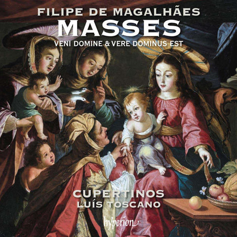 Filipe de Magalhães – Cupertinos, Luís Toscano - Masses - Veni Domine & Missa Vere Dominus Est