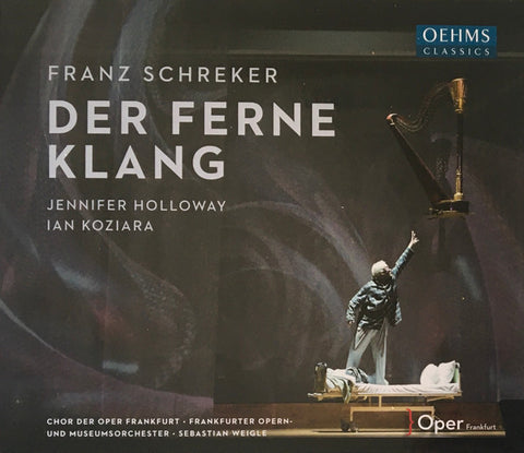 Franz Schreker, Jennifer Holloway, Ian Koziara, Chor Der Oper Frankfurt, Frankfurter Opern- Und Museumsorchester, Sebastian Weigle - Der Ferne Klang