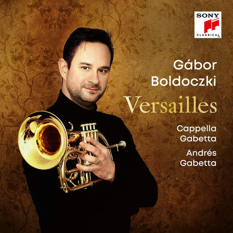 Gábor Boldoczki, Cappella Gabetta, Andrés Gabetta - Versailles