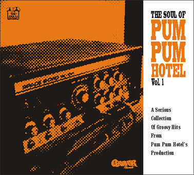 Various - The Soul Of Pum Pum Hotel Vol. 1