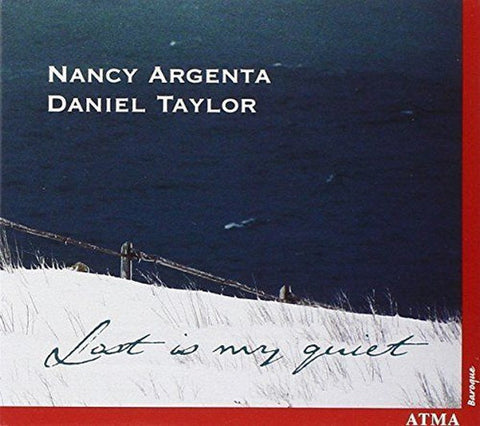 Daniel Taylor, Nancy Argenta - Lost Is My Quiet