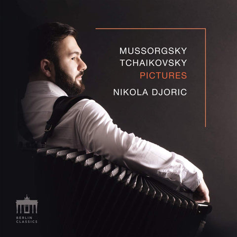 Mussorgsky, Tchaikovsky, Nikola Djoric - Pictures