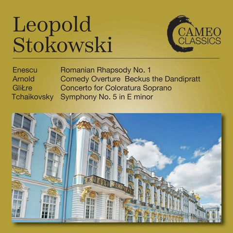 Leopold Stokowski, Enescu, Arnold, Glière, Tchaikovsky - Recordings From 1954 & 1973