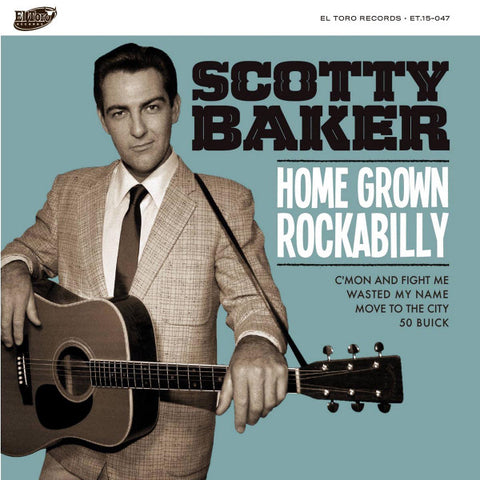 Scotty Baker - Home Grown Rockabilly