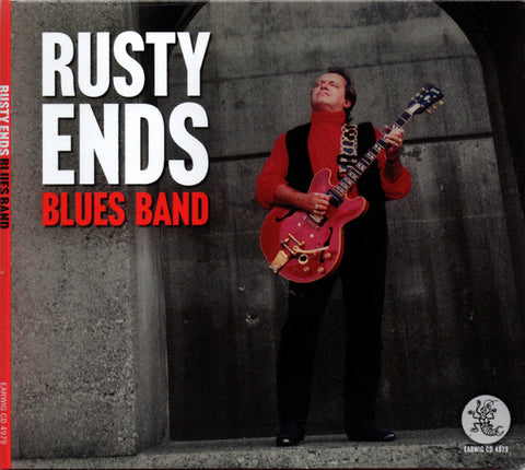 Rusty Ends Blues Band - Rusty Ends Blues Band