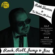 Robb Shenton & The Western All-Stars - Rock, Roll, Jump & Jive