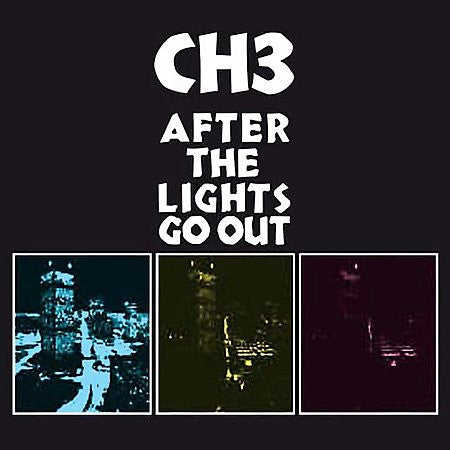 CH3 - After The Lights Go Out