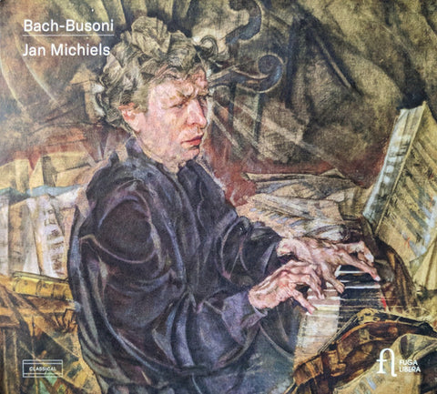 Bach - Busoni – Jan Michiels - Bach-Busoni