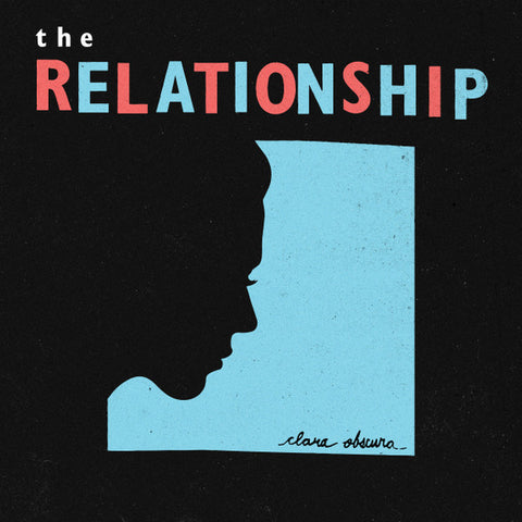 The Relationship - Clara Obscura