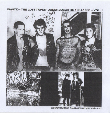 Waste - The Lost Tapes - Oudenbosch HC 1981-1983 - Vol. 1