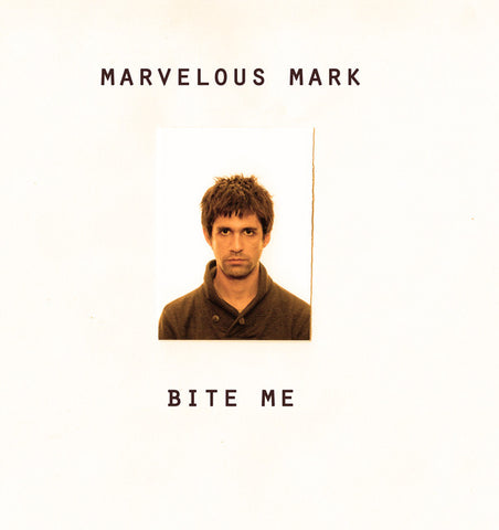 Marvelous Mark - Bite Me