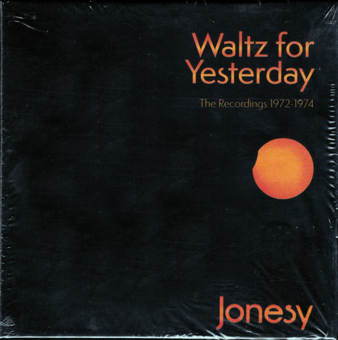 Jonesy - Waltz For Yesterday (The Recordings 1972-1974)
