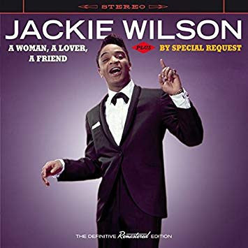 Jackie Wilson - A Woman, A Lover, A Friend + By Special Request