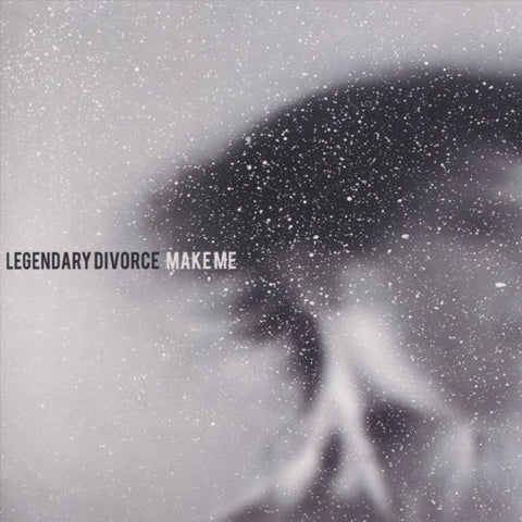 Legendary Divorce - Make Me